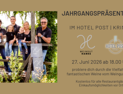 27. Juni 2026 – Verkostung im Hotel Post Krimml, Fam. Steger